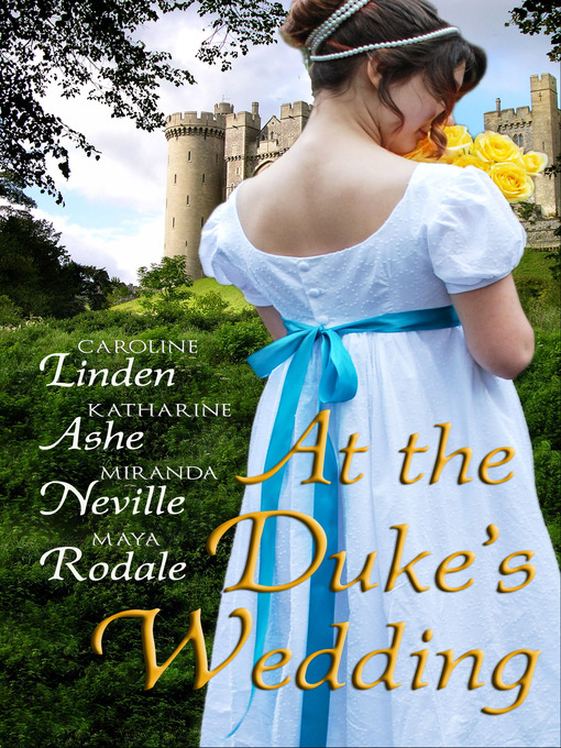 Title details for At the Duke's Wedding (A romance anthology) by Miranda Neville - Available